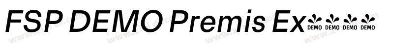 FSP DEMO Premis Ex字体转换 FSP DEMO Premis Ex字体转换